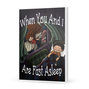 When You and I Are Fast Asleep: Illustrated Hardcover Book