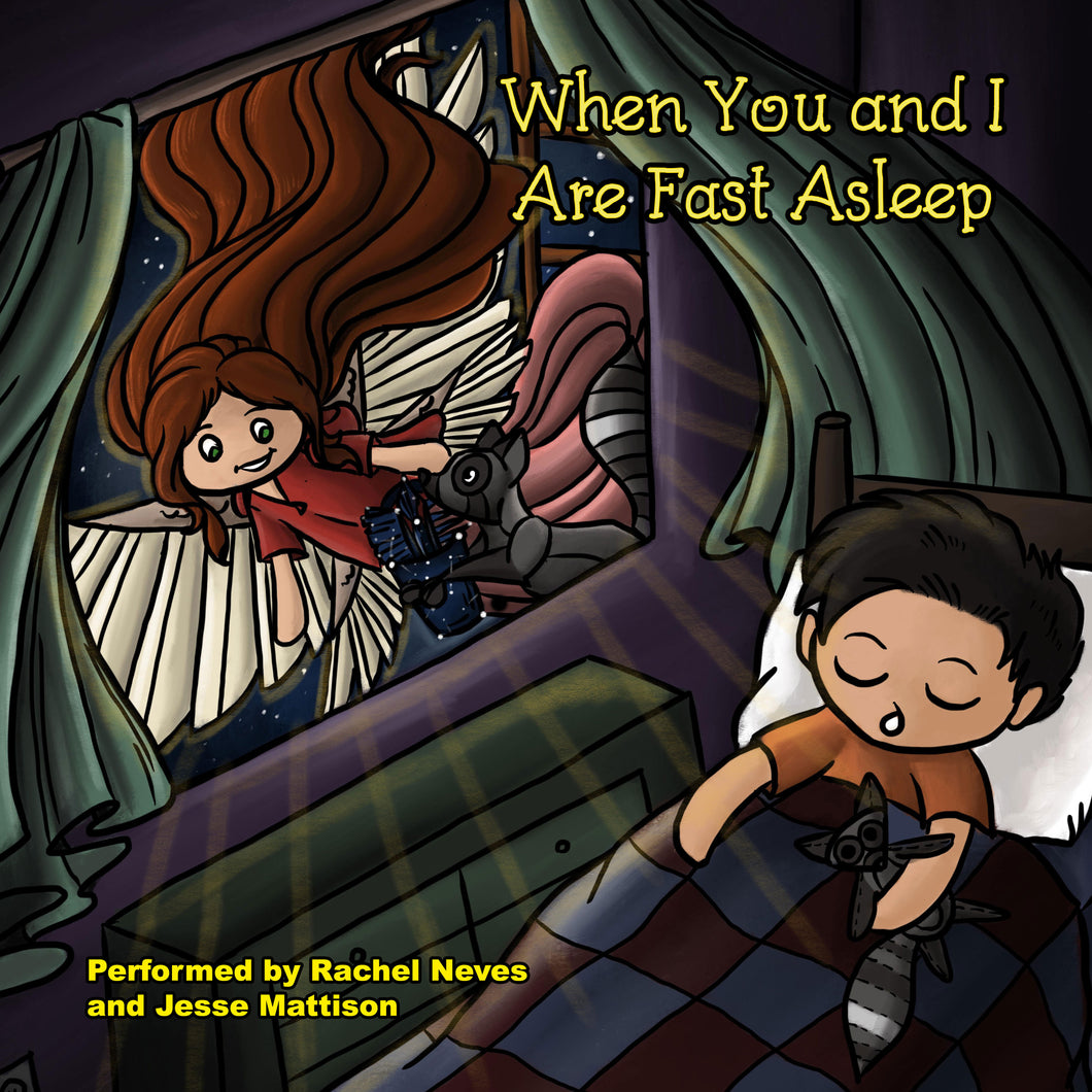 When You and I Are Fast Asleep: eBook with Song - Female Voice